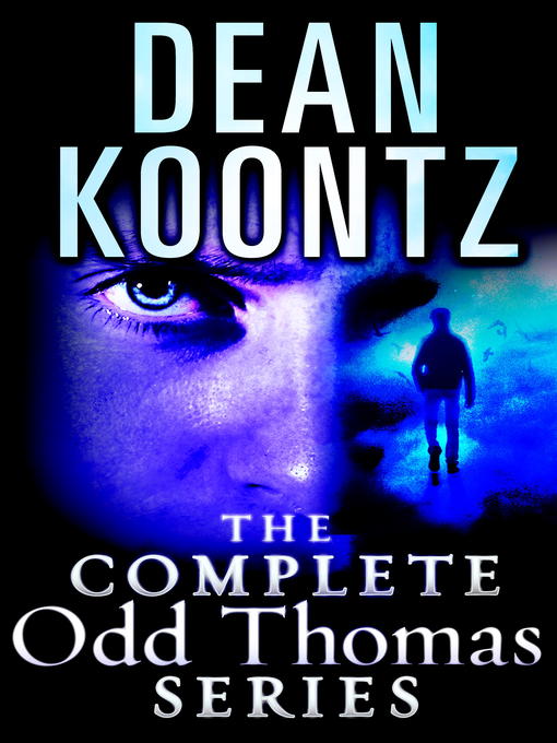 Title details for The Complete Odd Thomas 8-Book Bundle by Dean Koontz - Wait list